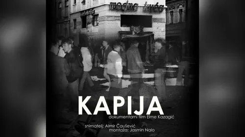 kapija dokumentarni film elme kazagic